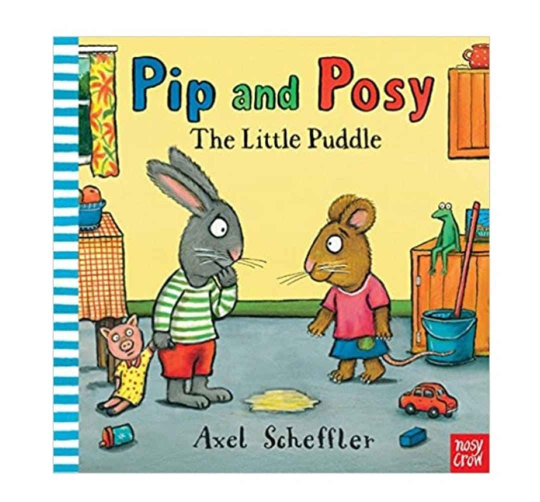 Pip and Posy The Little Puddle