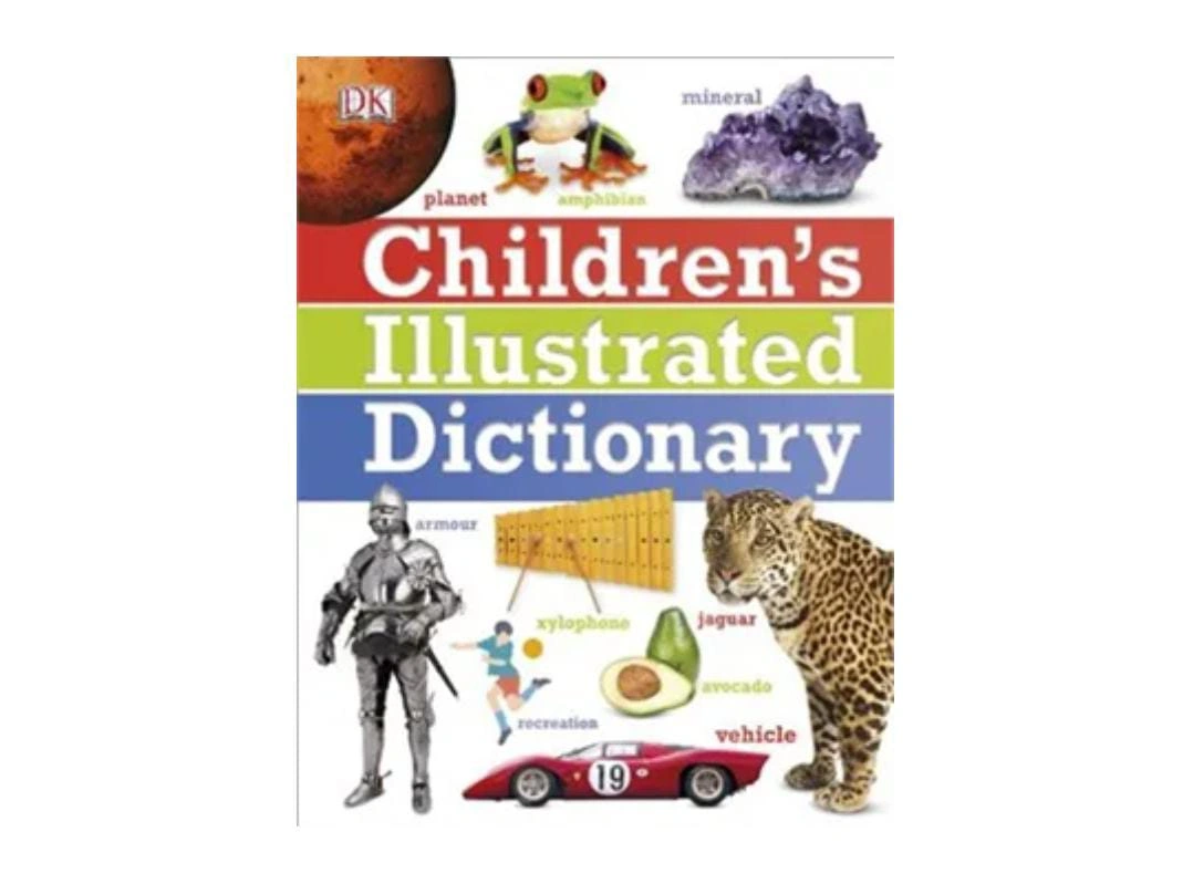 Dk Children's Illustrated Dictionary