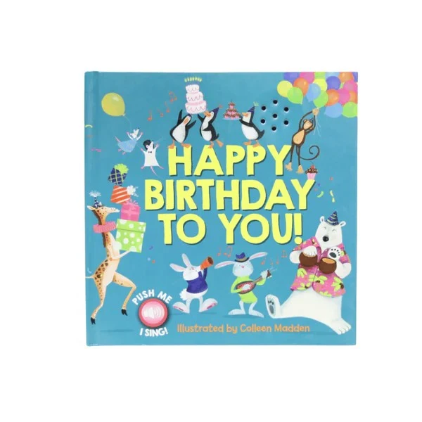 Happy Birthday to You! - Interactive Sing-Along Book