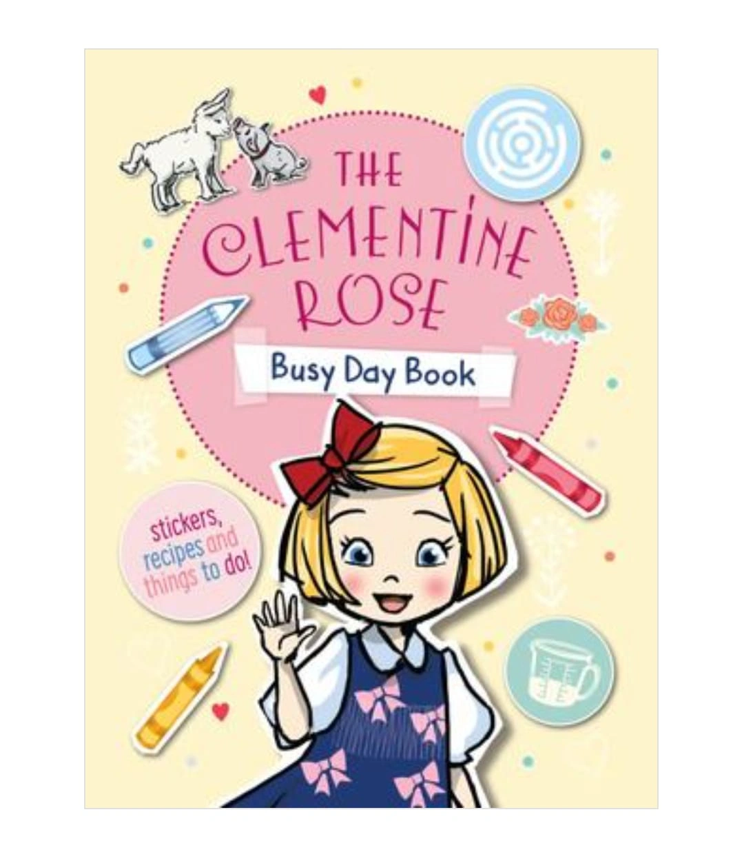 The clementine rose ( Busy Day Book)