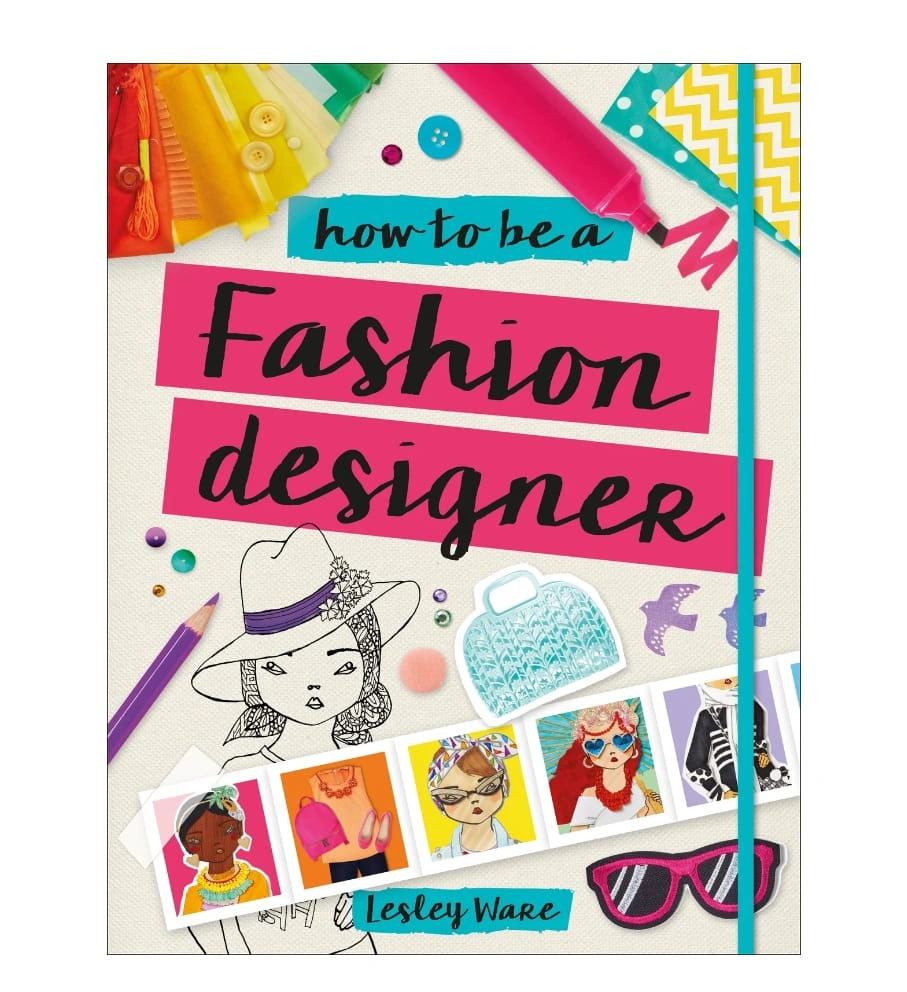 How to be a Fashion designer