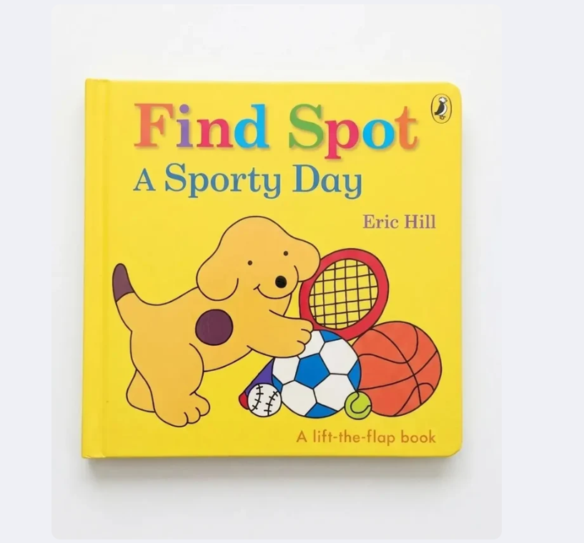 Find Spot: A Sporty Day ( Lift the Flap Book )